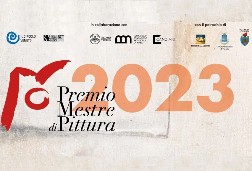 PREMIO MESTRE DI PITTURA 2023 - Scadenza 21 maggio 2023  - Premiazione 6 ottobre 2023 presso il Teatro Toniolo di Mestre - Settima edizione