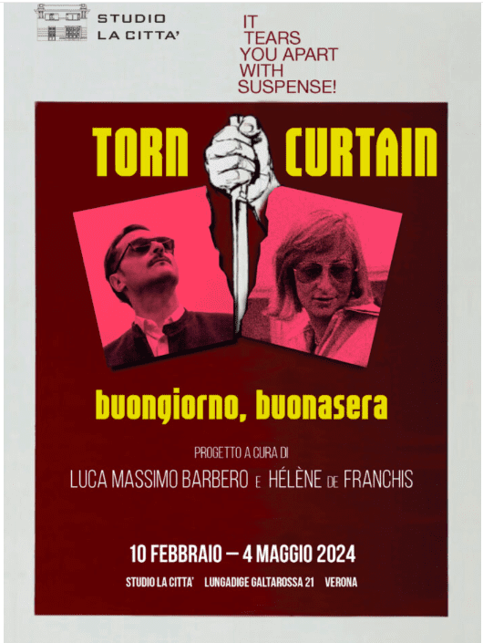 Studio la Città di Verona presenta la mostra Torn curtain. Buongiorno,buonasera, aperta al pubblico fino al 4 maggio