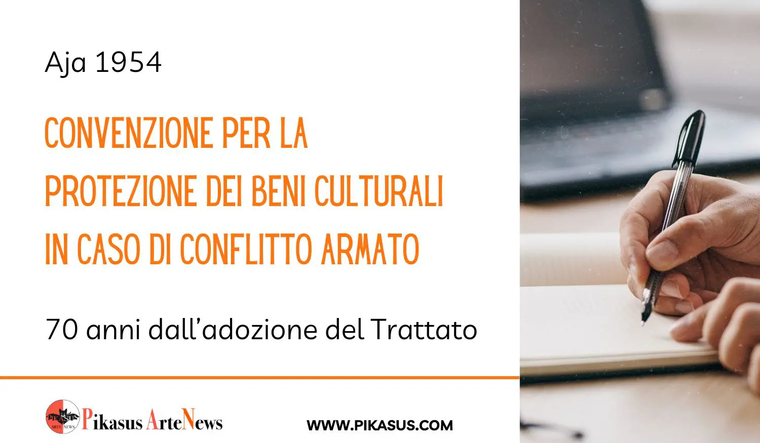 I 70 anni dalla Convenzione protezione beni culturali in caso di conflitto armato: dall'Aja alla tutela del patrimonio culturale nei conflitti