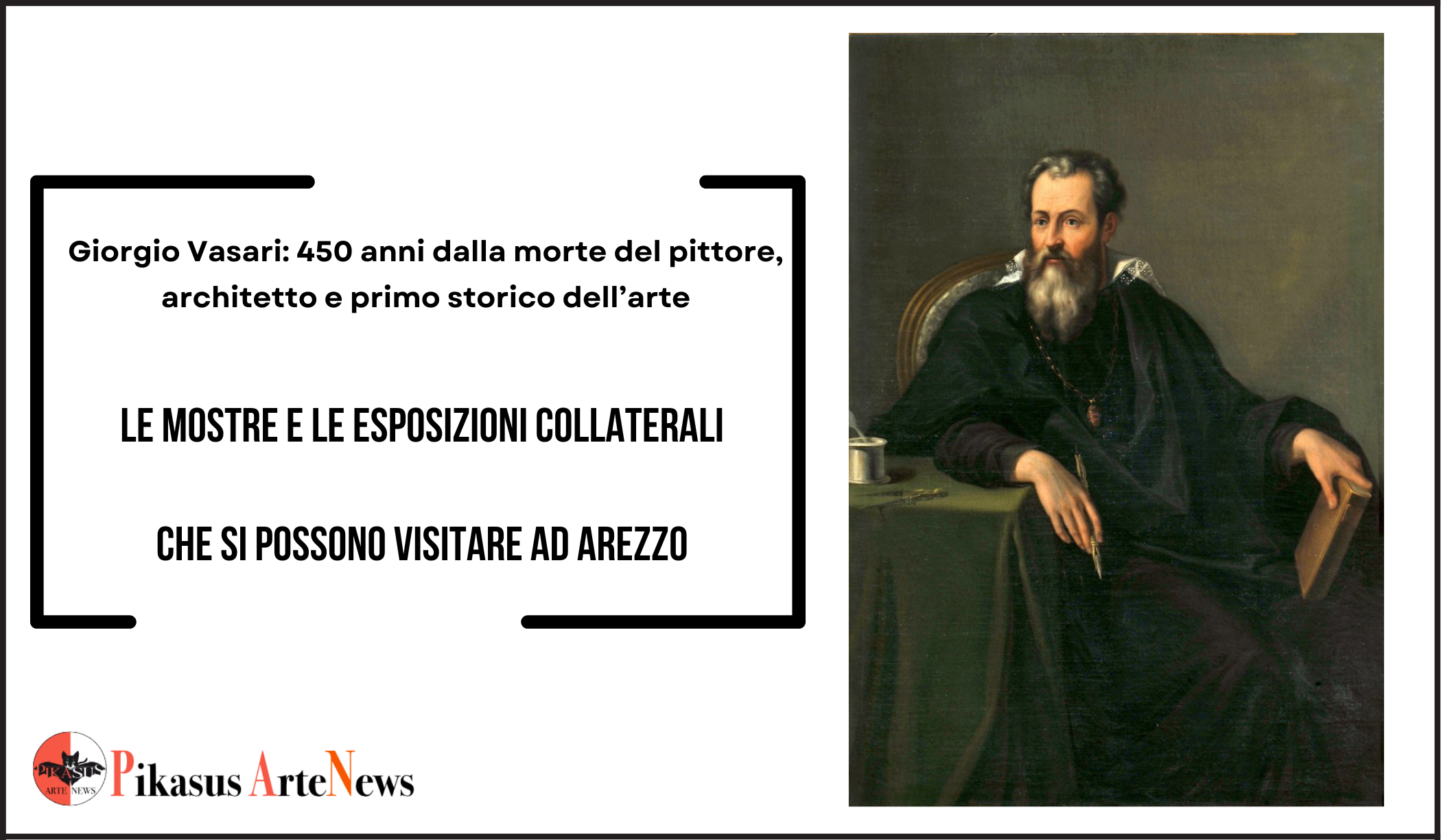 Celebrazioni Giorgio Vasari 2024: eventi e mostre ad Arezzo, Firenze e Venezia per commemorare i 450 anni dalla morte del maestro