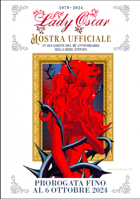 WOW Spazio Fumetto di Milano propone la mostra LADY OSCAR 1979 -2024. Mostra ufficiale in occasione del 45esimo anniversario della serie animata