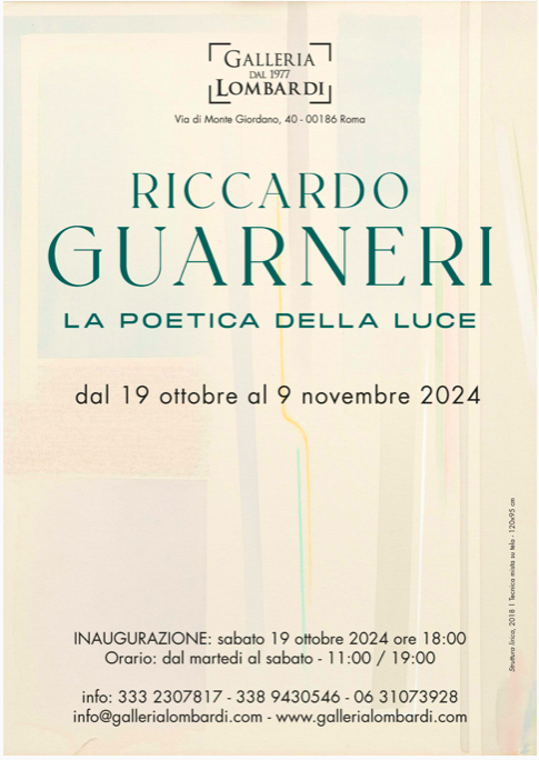 Galleria Lombardi di Roma ospita la mostra RICCARDO GUARNIERI. La Poetica della Luce, aperta fino al 9 novembre