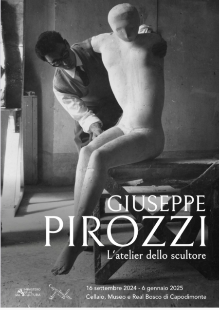 Cellaio del Museo e Real Bosco di Capodimonte a Napoli ospitano la mostra GIUSEPPE PIROZZI. L’atelier dello scultore