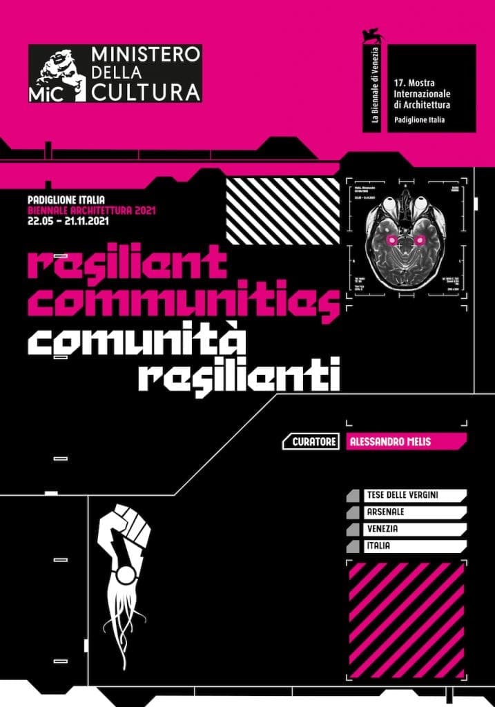 Padiglione Italia. Manifesto ufficiale dell’esposizione “Comunità Resilienti”