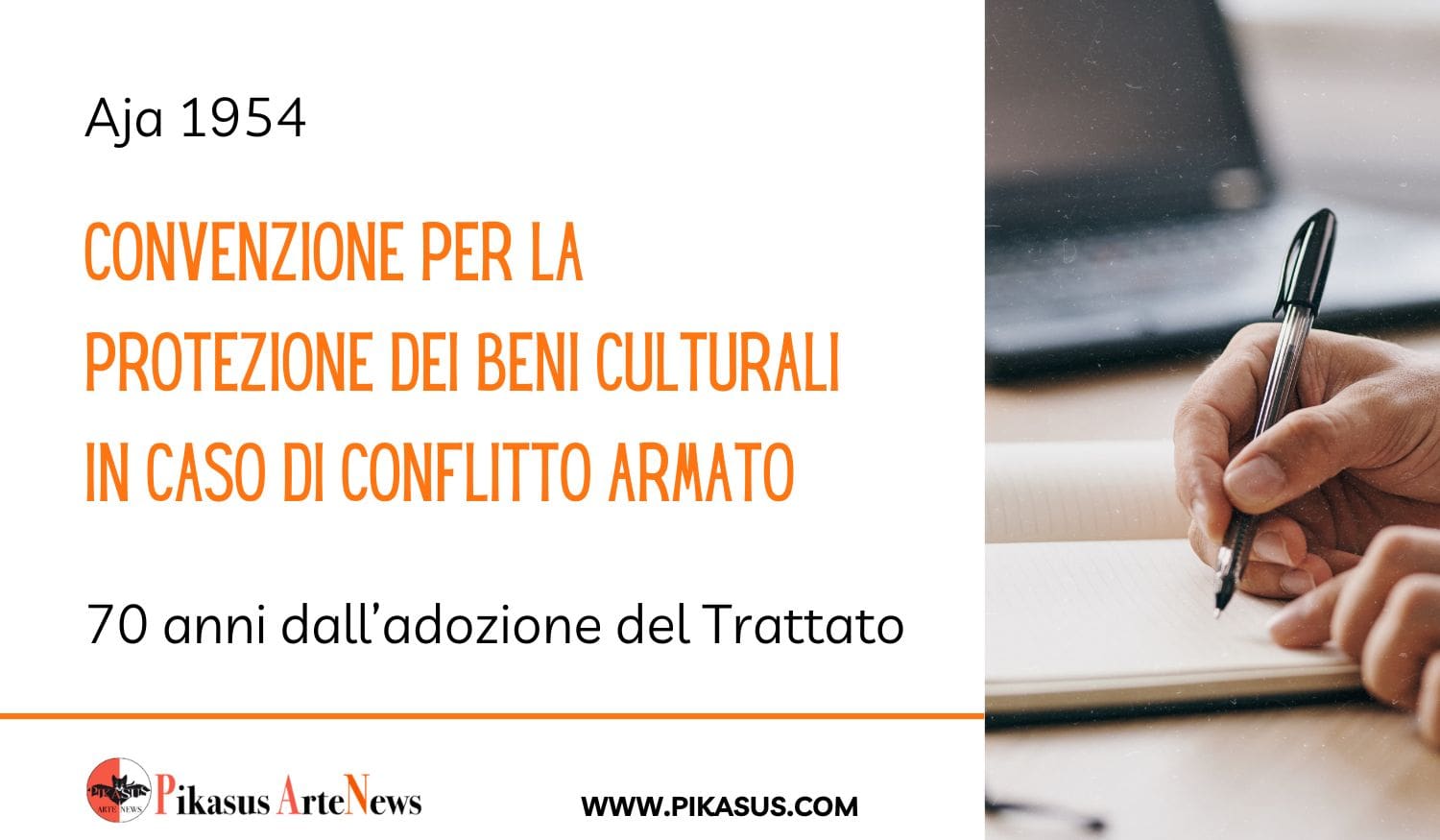 I 70 anni dalla Convenzione protezione beni culturali in caso di conflitto armato: dall'Aja alla tutela del patrimonio culturale nei conflitti