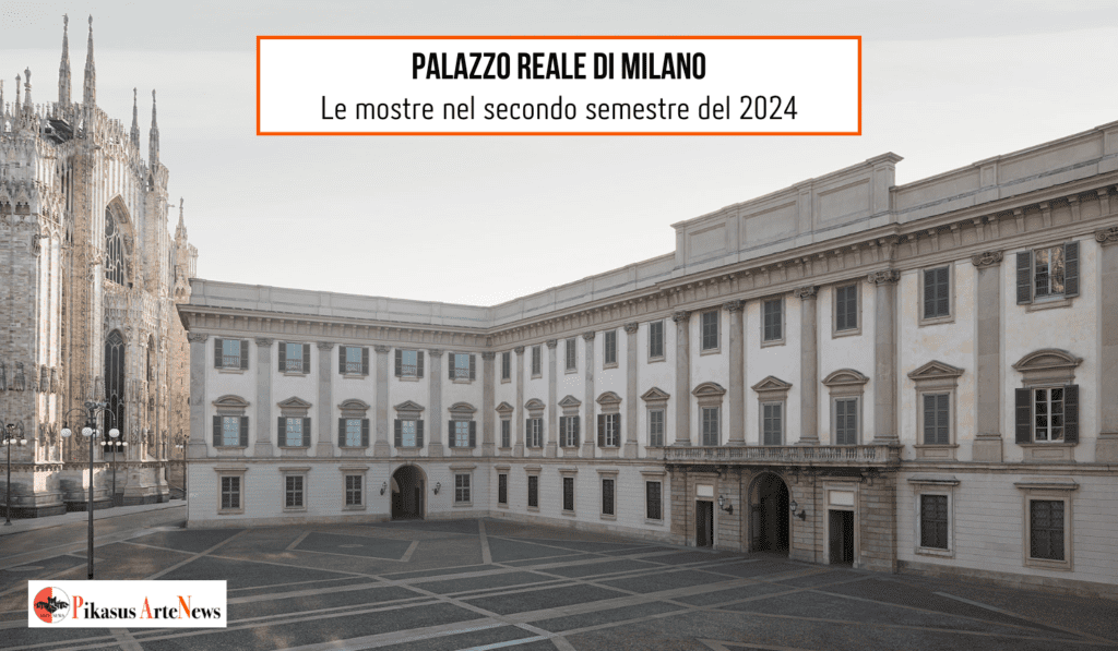 Le mostre a Palazzo Reale di Milano nel secondo semestre 2024