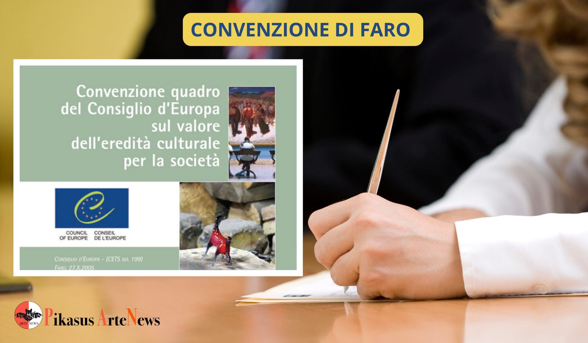 Convenzione di Faro cultura: promuove coesione e inclusione sociale attraverso la valorizzazione del patrimonio culturale