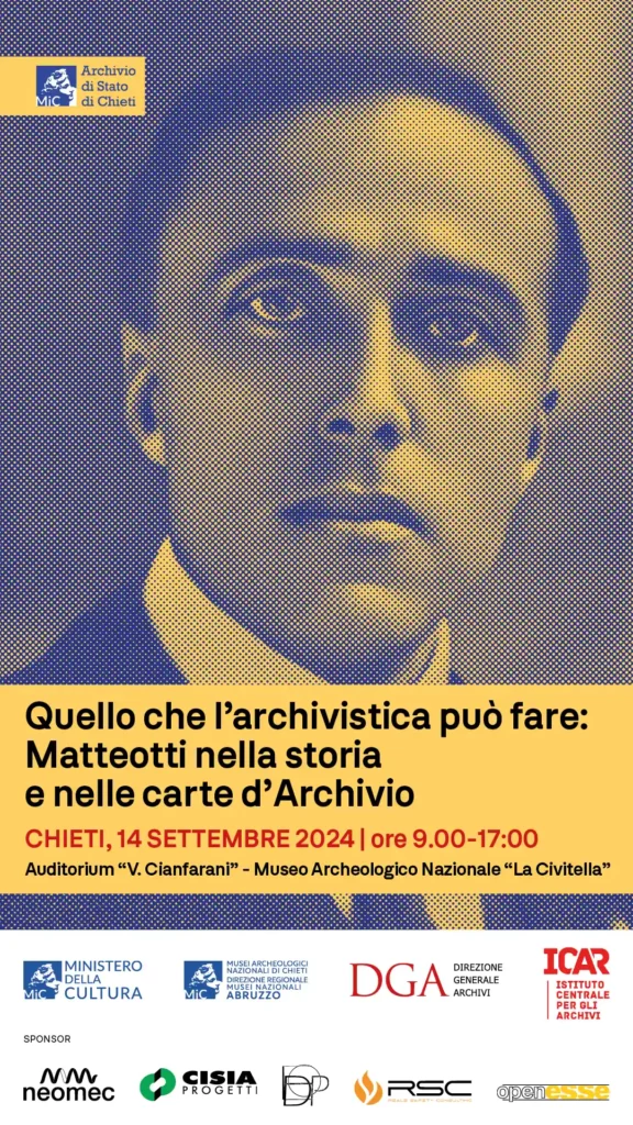 Archivistica e Matteotti: storia e carte d'archivio. Scopri l'importanza dell'archivio di Chieti nel centenario di Matteotti