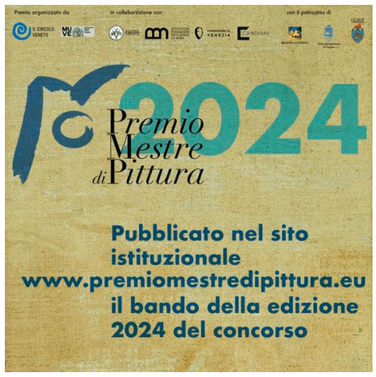 Il Centro Culturale Candiani di Venezia Mestre ospita il PREMIO MESTRE DI PITTURA. Mostra collettiva dei finalisti 2024